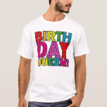 Camiseta Daughter Birthday Queen For Every Anniversary Girl<br><div class="desc">Daughter Birthday Queen For Every Anniversary Girl</div>