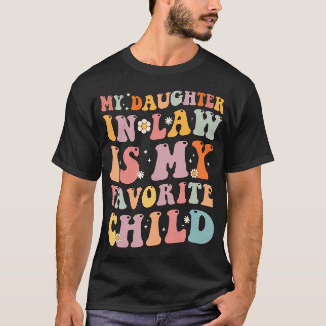 Camiseta Daughter-In-Law Favorite Child For Mother-In-Law M (Anverso)