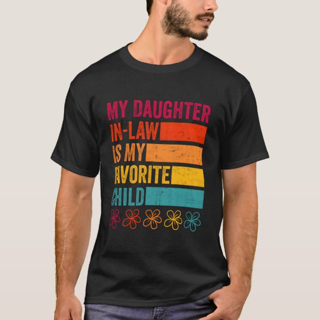 Camiseta Daughter In Law Is My Favorite Child Father'S Day  (Anverso)