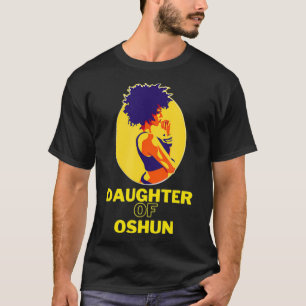 Camiseta Daughter Of Oshun Goddess of Divinity, Femininity 