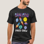 Camiseta Daughter Space Crew Daughter Of The Birthday Boy A<br><div class="desc">Daughter Space Crew Daughter Of The Birthday Boy Astronaut.</div>