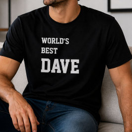 Camiseta Dave Divertido Mundos Personalizados Mejor Dave Cu