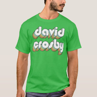 Camiseta David Crosby Retro Rainbow Typography Style