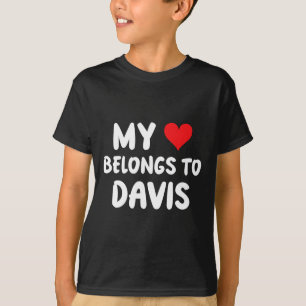 Camiseta Davis - Mi Corazón Pertenece A Davis - Amor