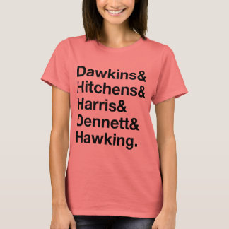 Camiseta Dawkins&Hitchens&Harris&Dennett&Hawking - Ciencia