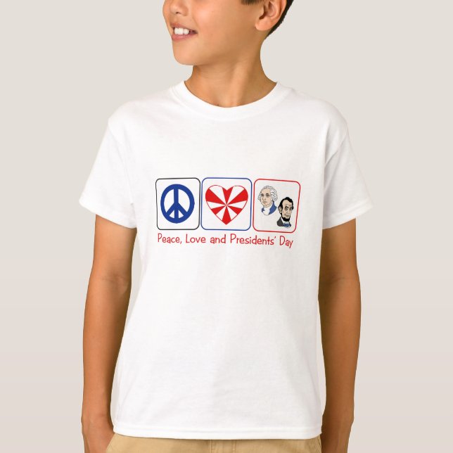Camiseta Day de la paz, del amor y de presidentes (Anverso)