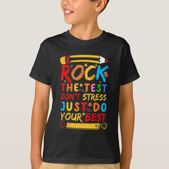 Camiseta Day Rock The Test Funny Teacher Student Testing Ex (Anverso)