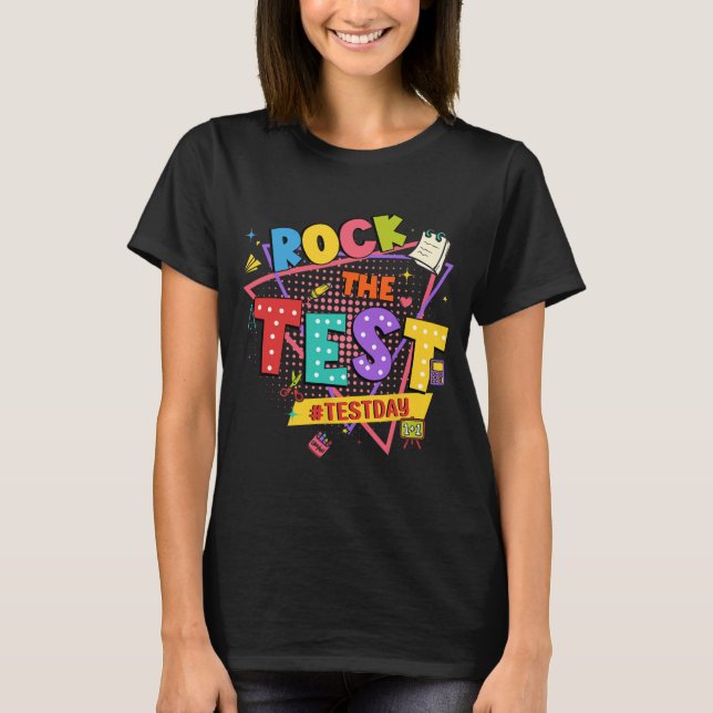 Camiseta Day Rock The Test Motivational Students Teachers (Anverso)