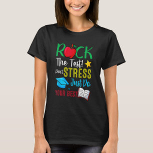 Camiseta Day Rock The Test Teacher Testing Day 2