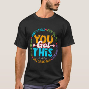 Camiseta Day Rock The Test Teacher Testing Day You Got This