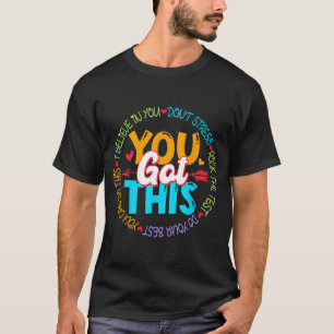 Camiseta Day Rock The Test Teacher Testing Day You Got This