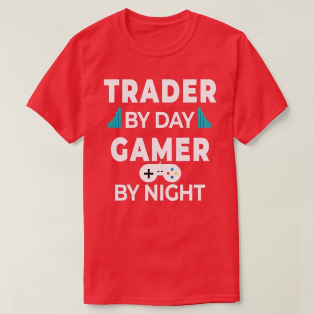 Camiseta Day Trader Trading Gaming Funny Quote Gift illustr (Diseño del anverso)