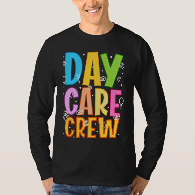 Camiseta Daycare Crew Daycare Provider Daycare Teacher Pres (Anverso)