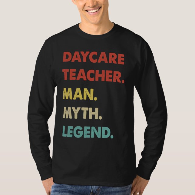 Camiseta Daycare Teacher Man Myth Legend  1 (Anverso)