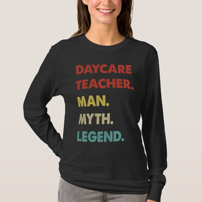 Camiseta Daycare Teacher Man Myth Legend  1 (Anverso)