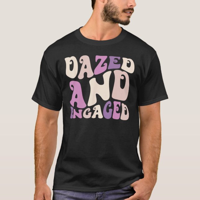 Camiseta Dazed And Engaged Retro Bachelorette Party Bride B (Anverso)