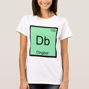 Camiseta Db - Símbolo De Elemento Químico Dingbat Tee Gra
