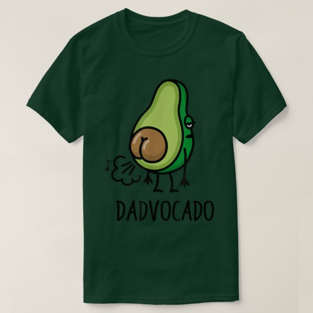 Camiseta Ddefado Funny Farting Aguacate Dad Day (Diseño del anverso)