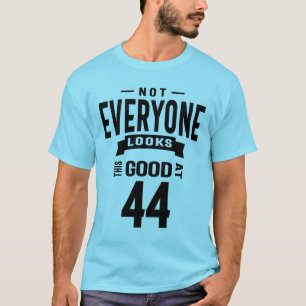 Camiseta De 44 años - Regalo divertido de cumpleaños número