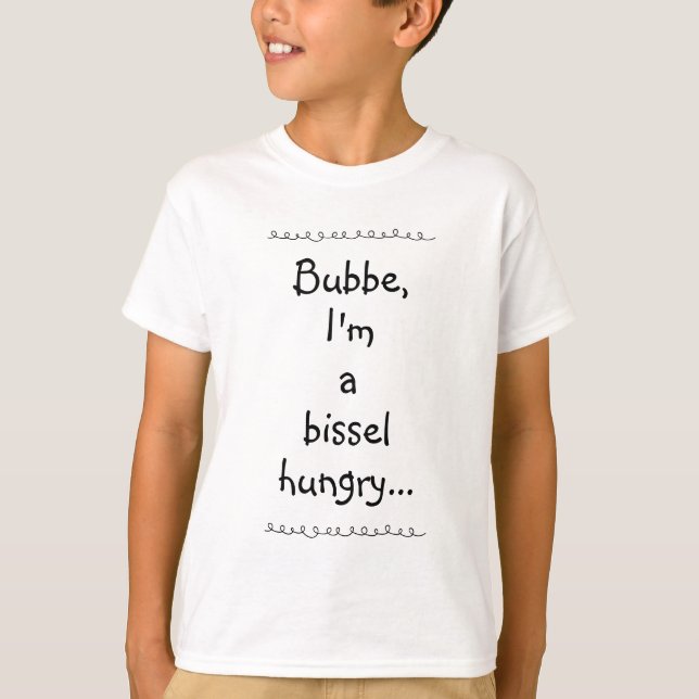 Camiseta de A Bissel Hungry Child (Anverso)