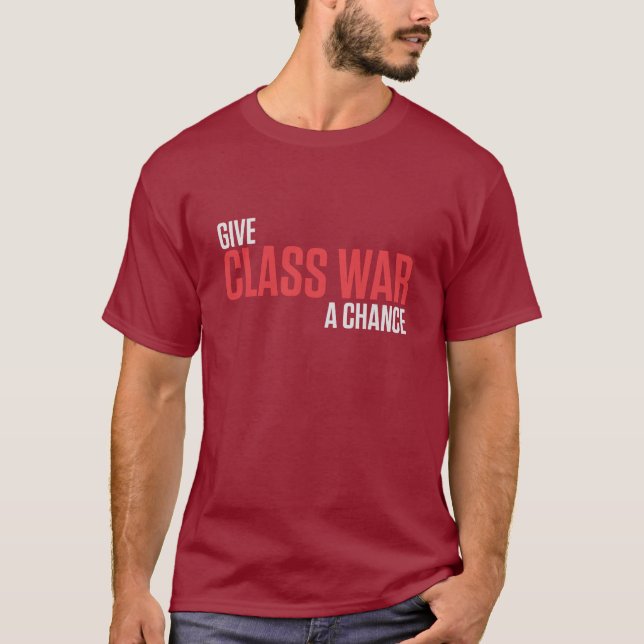 CAMISETA DÉ A GUERRA DE CLASE UNA OPORTUNIDAD (Anverso)