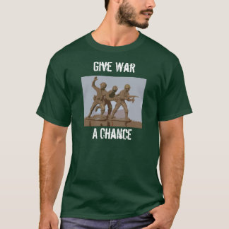 Camiseta Dé a guerra una oportunidad