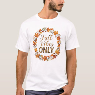 Camiseta de Acción de Gracias Fall Vibes Only - L
