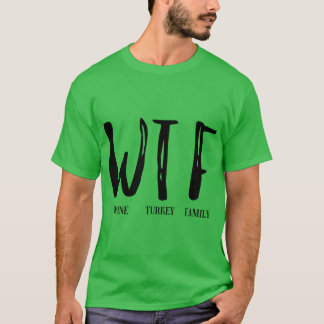 camiseta de acción de gracias wtf