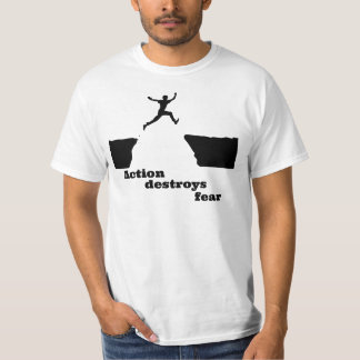 Camiseta de "acción destruye el miedo"