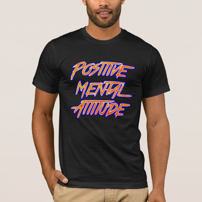 Camiseta de actitud mental positiva (Anverso)