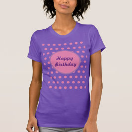 Camiseta de Adultos Feliz Cumpleaños (Púrpura y Ro