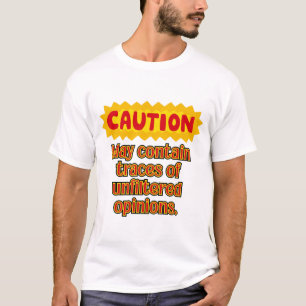 Camiseta de advertencia de opinión sin filtro