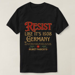 Camiseta de advertencia Resistir el fascismo como
