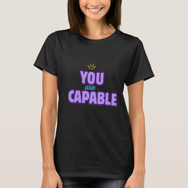Camiseta de Afirmación "Eres Capaz" (Anverso)