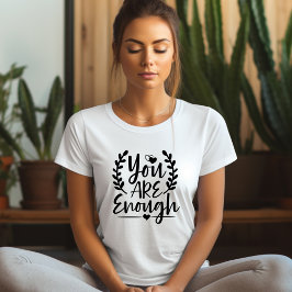 Camiseta de Afirmación Suficiente