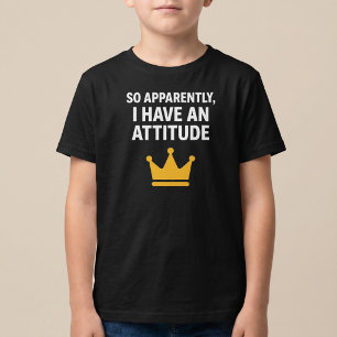 Camiseta de 'Al parecer, tengo una actitud'