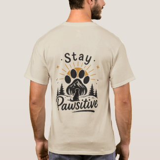 Camiseta de amante de perros Stay Pawsitive