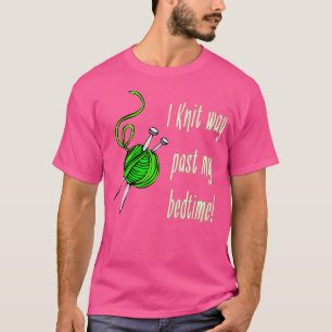 Camiseta de Amante de Tejer Me Tejo Mucho Después
