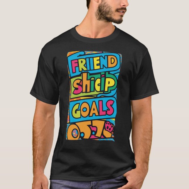 Camiseta de Amistad Eterna – Objetivos de Amistad (Anverso)