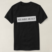Camiseta de amor citas frases Me Haces Caliente