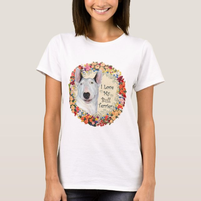 Camiseta de amor por el Bull Terrier (Anverso)