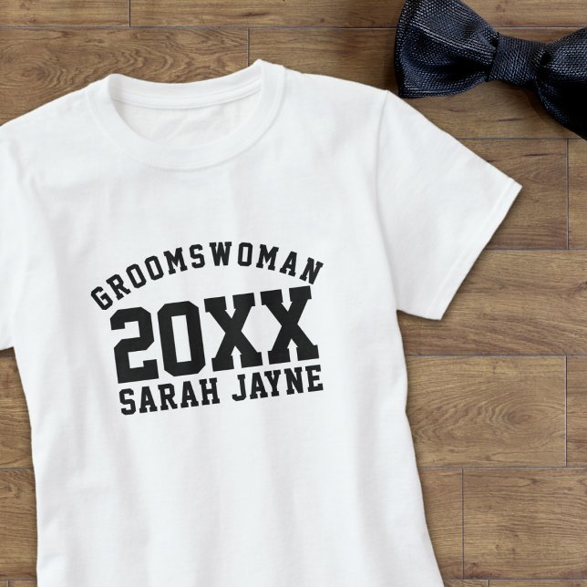 Camiseta de Año para la mujer casera (Just add your Groomswoman's name and year!)