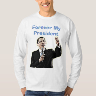 Camiseta de apoyo a mi presidente para siempre Bar
