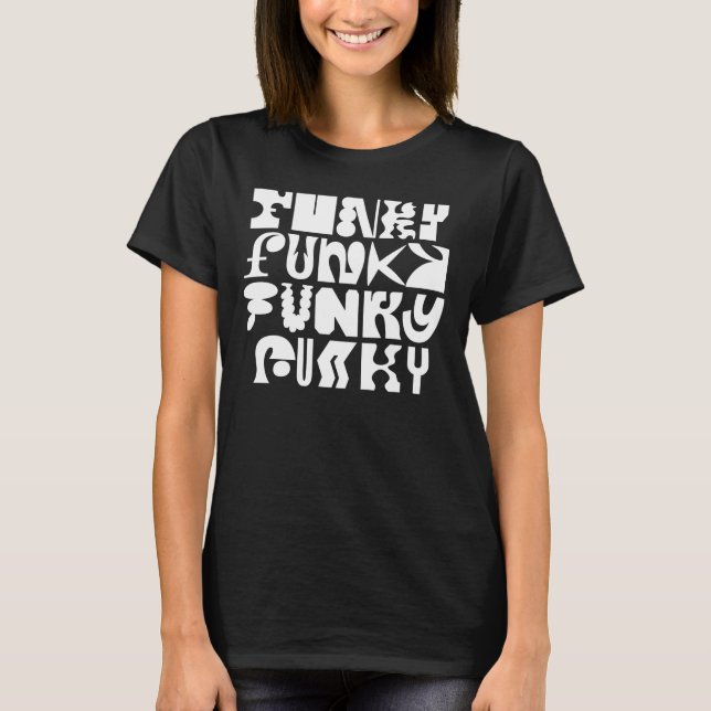 Camiseta de arte de tipografía funky (Anverso)