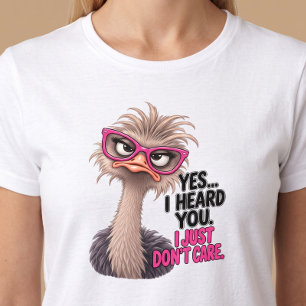 Camiseta de avestruz divertida sí te escuché