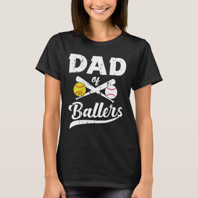 Camiseta De Ballers Dad Of Baseball Y Softball Player Para (Anverso)