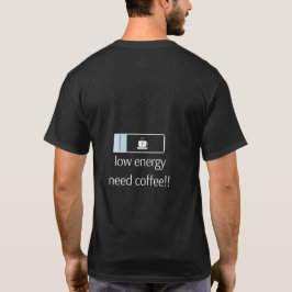 Camiseta de batería – Café Necesito Energía Baja p