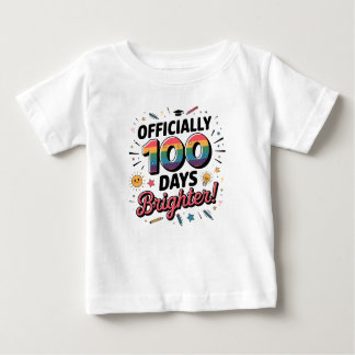 Camiseta De Bebé 100th Day of School, Officially 100 Days Brighter
