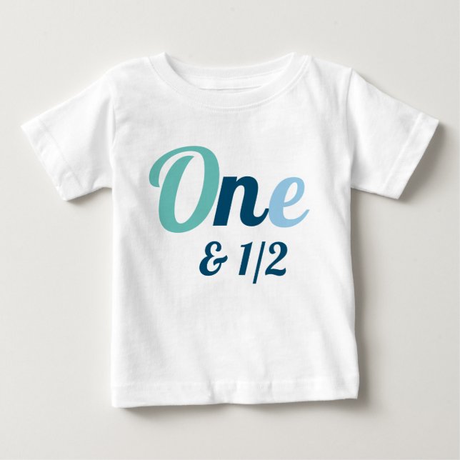 Camiseta De Bebé 18 meses Un cumpleaños y medio (Anverso)