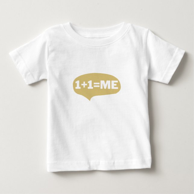 Camiseta De Bebé 1 + 1 = yo (Anverso)